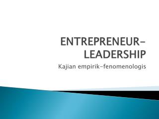 ENTREPRENEUR-LEADERSHIP