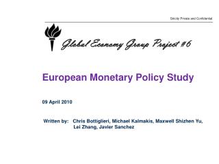 European Monetary Policy Study