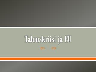 Talouskriisi ja EU