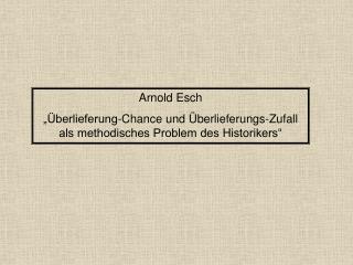Arnold Esch