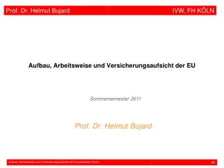 Aufbau, Arbeitsweise und Versicherungsaufsicht der EU