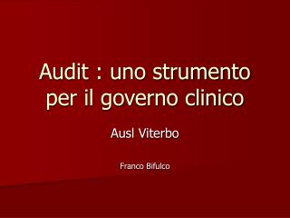 Audit : uno strumento per il governo clinico