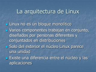 La arquitectura de Linux