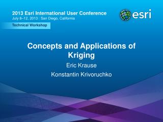 Concepts and Applications of Kriging