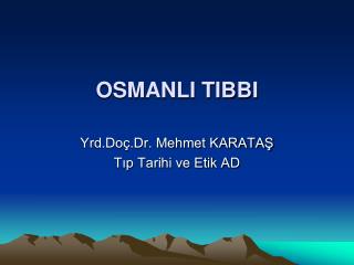 OSMANLI TIBBI