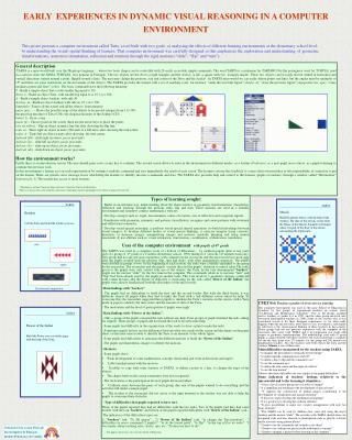 EARLY EXPERIENCES IN DYNAMIC VISUAL REASONING IN A COMPUTER ENVIRONMENT