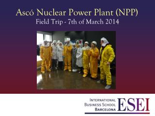 Ascó Nuclear Power Plant (NPP)
