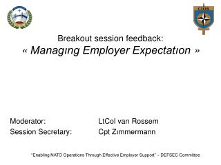 Breakout session feedback: «  Managıng Employer Expectatıon »