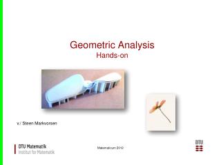 Geometric Analysis Hands-on