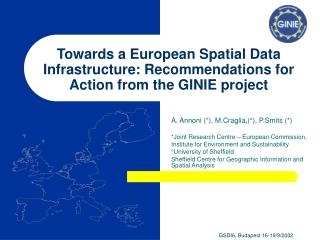 Towards a European Spatial Data Infrastructure: Recommendations for Action from the GINIE project