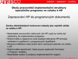 Úkoly pracovníků implementační struktury operačního programu ve vztahu k HP