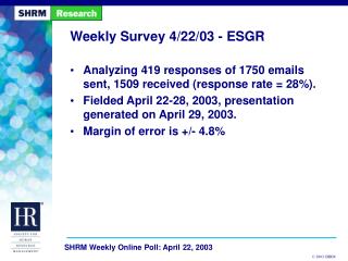 Weekly Survey 4/22/03 - ESGR