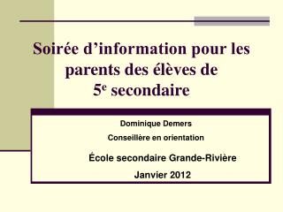 Soirée d’information pour les parents des élèves de 5 e secondaire