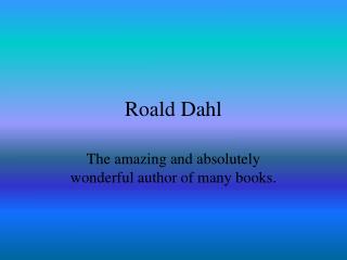 Roald Dahl