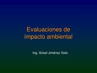 Evaluaciones de impacto ambiental