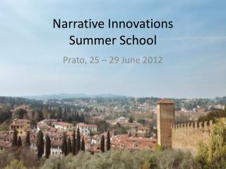 Narrative Innovations Summer School
