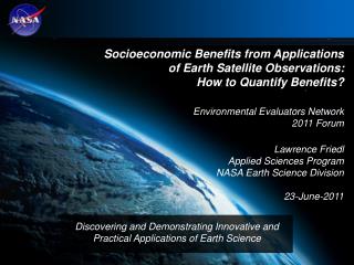 Socioeconomic Benefits from Applications of Earth Satellite Observations: