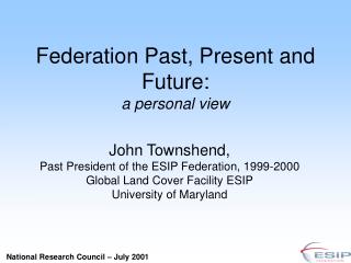 Federation Past, Present and Future: a personal view