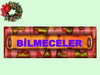 BİLMECELER