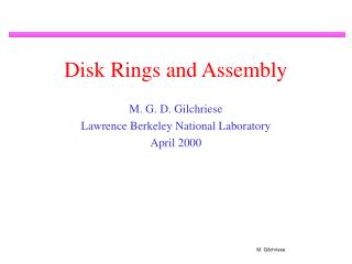 Disk Rings and Assembly