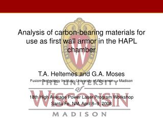 Analysis of carbon-bearing materials for use as first wall armor in the HAPL chamber