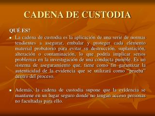 CADENA DE CUSTODIA