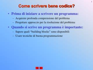 Come scrivere bene codice?