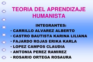 TEORIA DEL APRENDIZAJE HUMANISTA