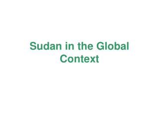 Sudan in the Global Context