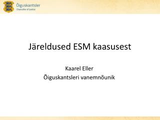 Järeldused ESM kaasusest