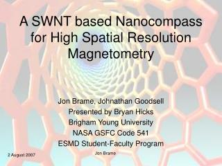 A SWNT based Nanocompass for High Spatial Resolution Magnetometry