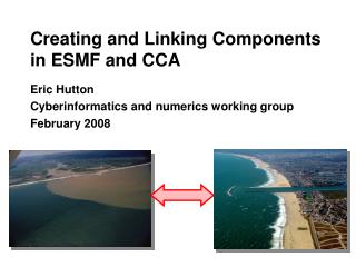 Creating and Linking Components in ESMF and CCA