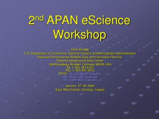 2 nd APAN eScience Workshop