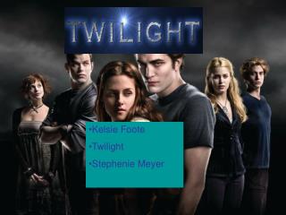 Kelsie Foote Twilight Stephenie Meyer