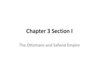 Chapter 3 Section I
