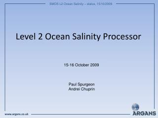 Level 2 Ocean Salinity Processor