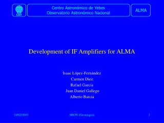 Development of IF Amplifiers for ALMA