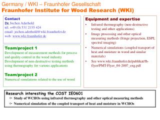 Germany / WKI – Fraunhofer Gesellschaft Fraunhofer Institute for Wood Research (WKI)
