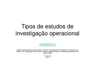 Tipos de estudos de investigação operacional