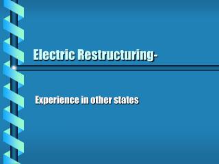 Electric Restructuring-