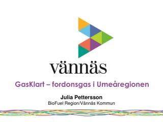 GasKlart – fordonsgas i Umeåregionen