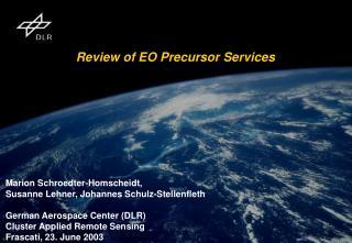 Review of EO Precursor Services