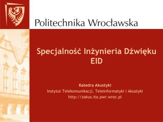 Specjalność Inżynieria Dźwięku EID