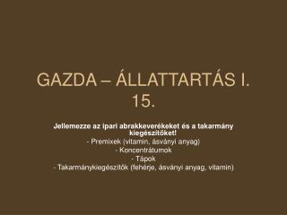 GAZDA – ÁLLATTARTÁS I. 15.