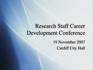 Research Staff Career Development Conference