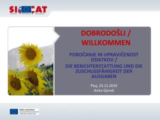 DOBRODOŠLI / WILLKOMMEN