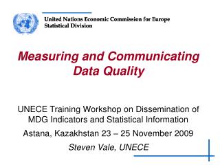 UNECE Training Workshop on Dissemination of MDG Indicators and Statistical Information