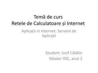 Temă de curs Retele de Calculatoare și Internet