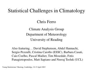 Statistical Challenges in Climatology