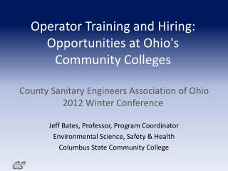 Jeff Bates, Professor, Program Coordinator Environmental Science, Safety &amp; Health